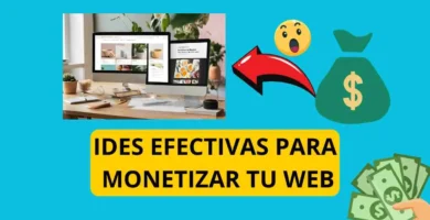 IDES-EFECTIVAS-PARA-MONETIZAR-TU-WEB